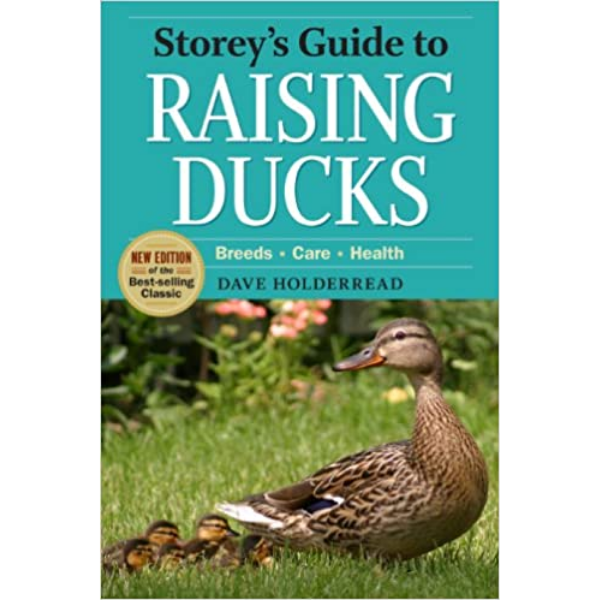 Storey&#39;s Guide to Raising Ducks