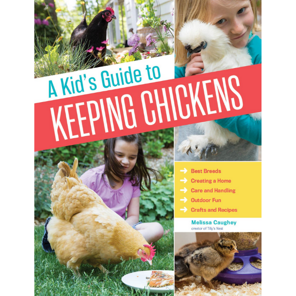 A Kid&#39;s Guide to Keeping Chickens