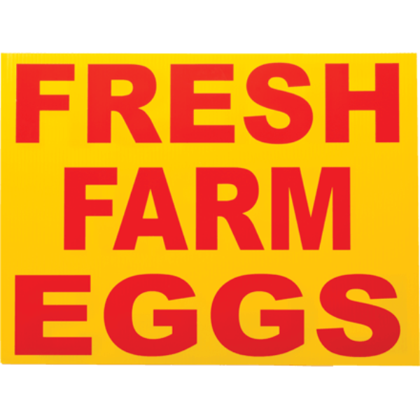 Fresh Farm Eggs Corrugated Sign