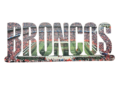 Denver Broncos Text Sublimated Metal Sign- Empower Field