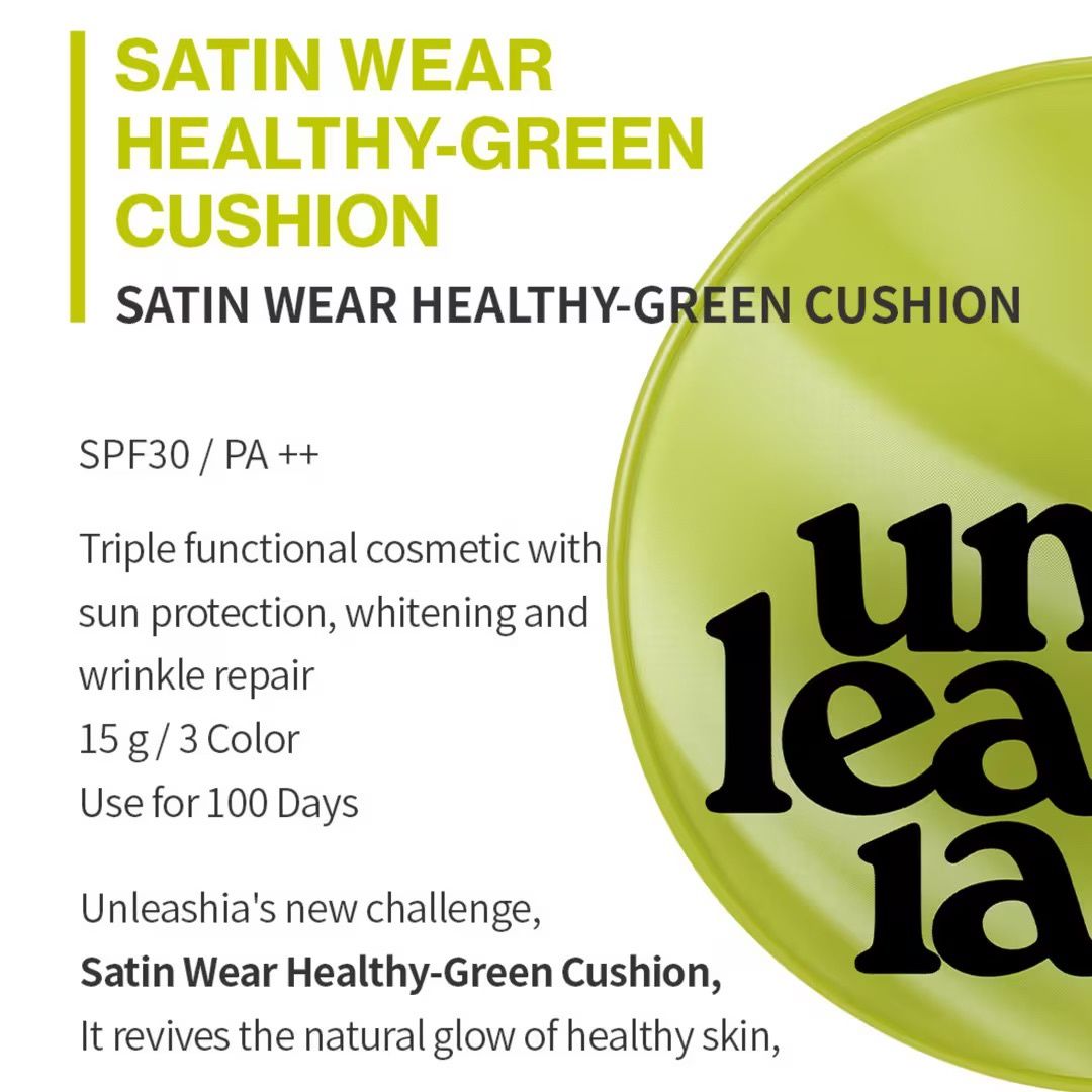 Unleashia Satin Wear Healthy-Green Cushion #23W Bisque