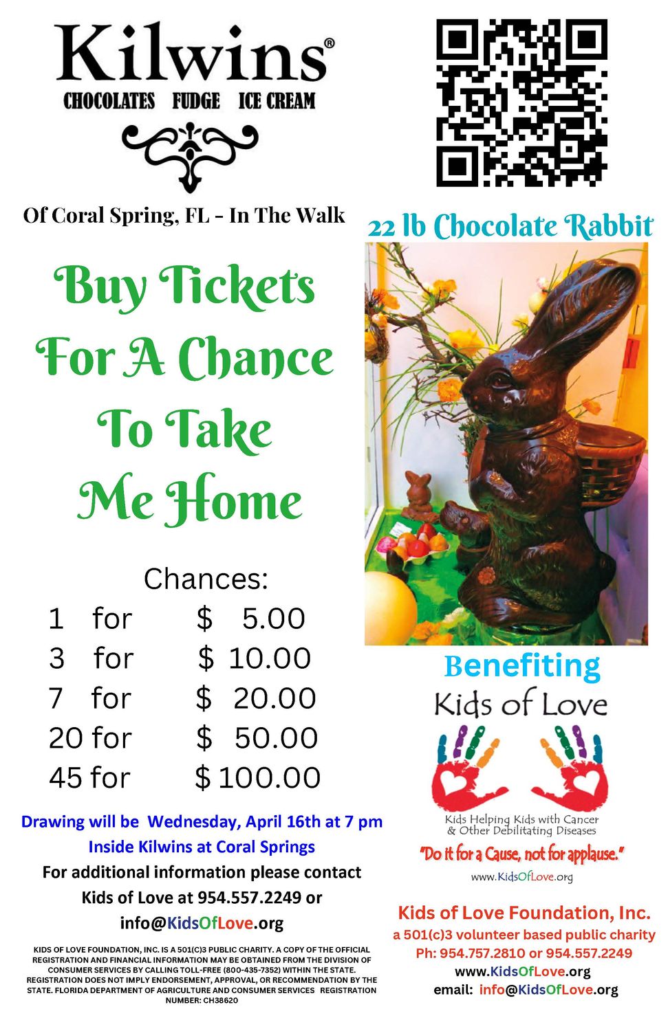 7 Chances for the 22LB KILWINS CHOCOLATE RABBIT