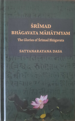 Srimad Bhagavata Mahatmyam (NEW EDITION)