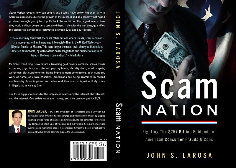 Scam Nation (book): Fighting The $257 Billion Epidemic of American Consumer Scams, Cons & Frauds - Print Book