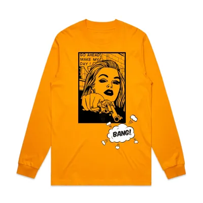 Make My Day Longsleeve