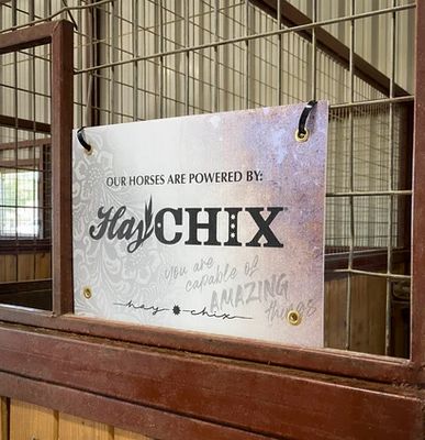 "Powered by Hay Chix" Sign