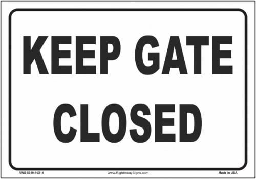 Keep Gate Closed - Metal