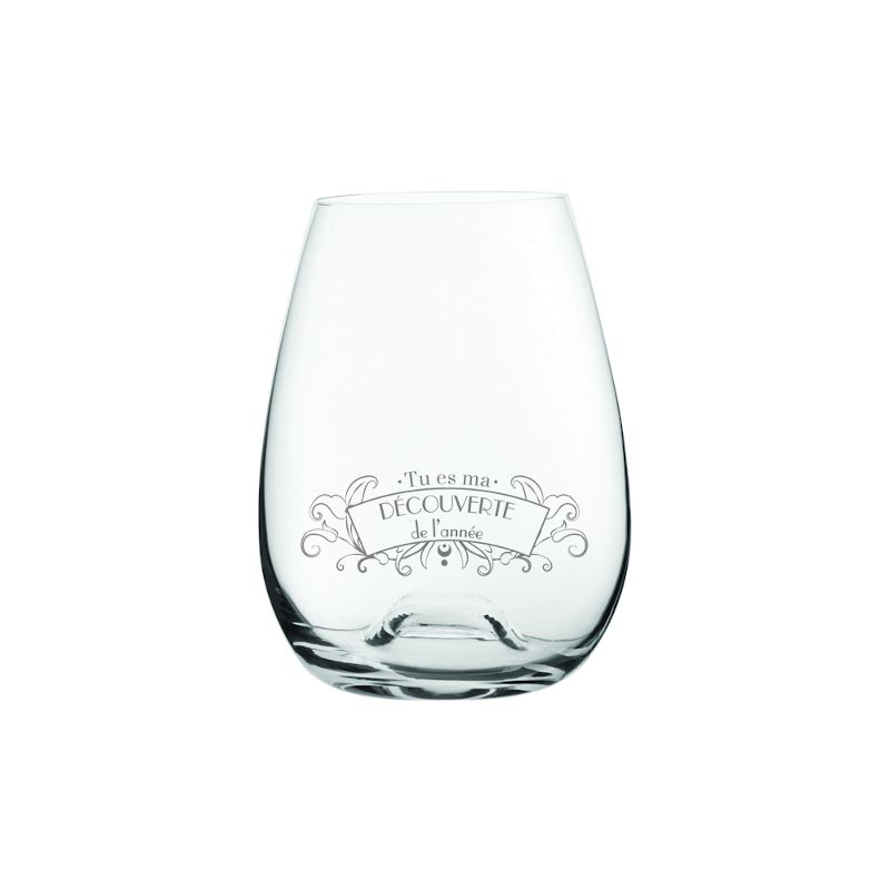 Verre sans pied gravé Tu es ma découverte de l&#39;année