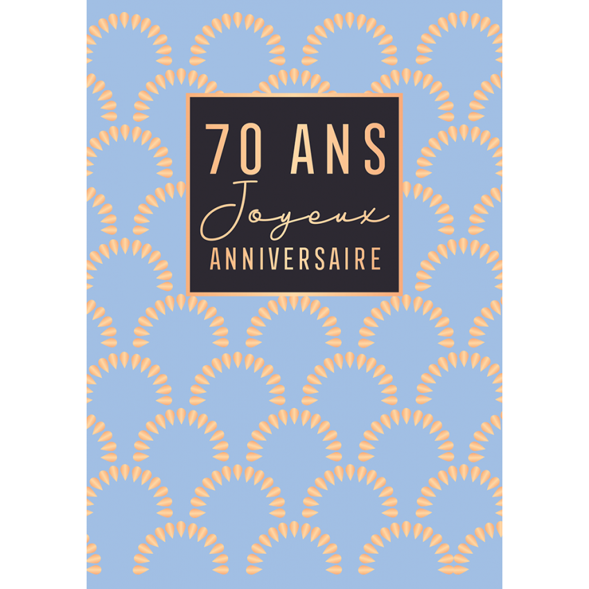 Carte De Souhait 70 Ans Joyeux Anniversaire