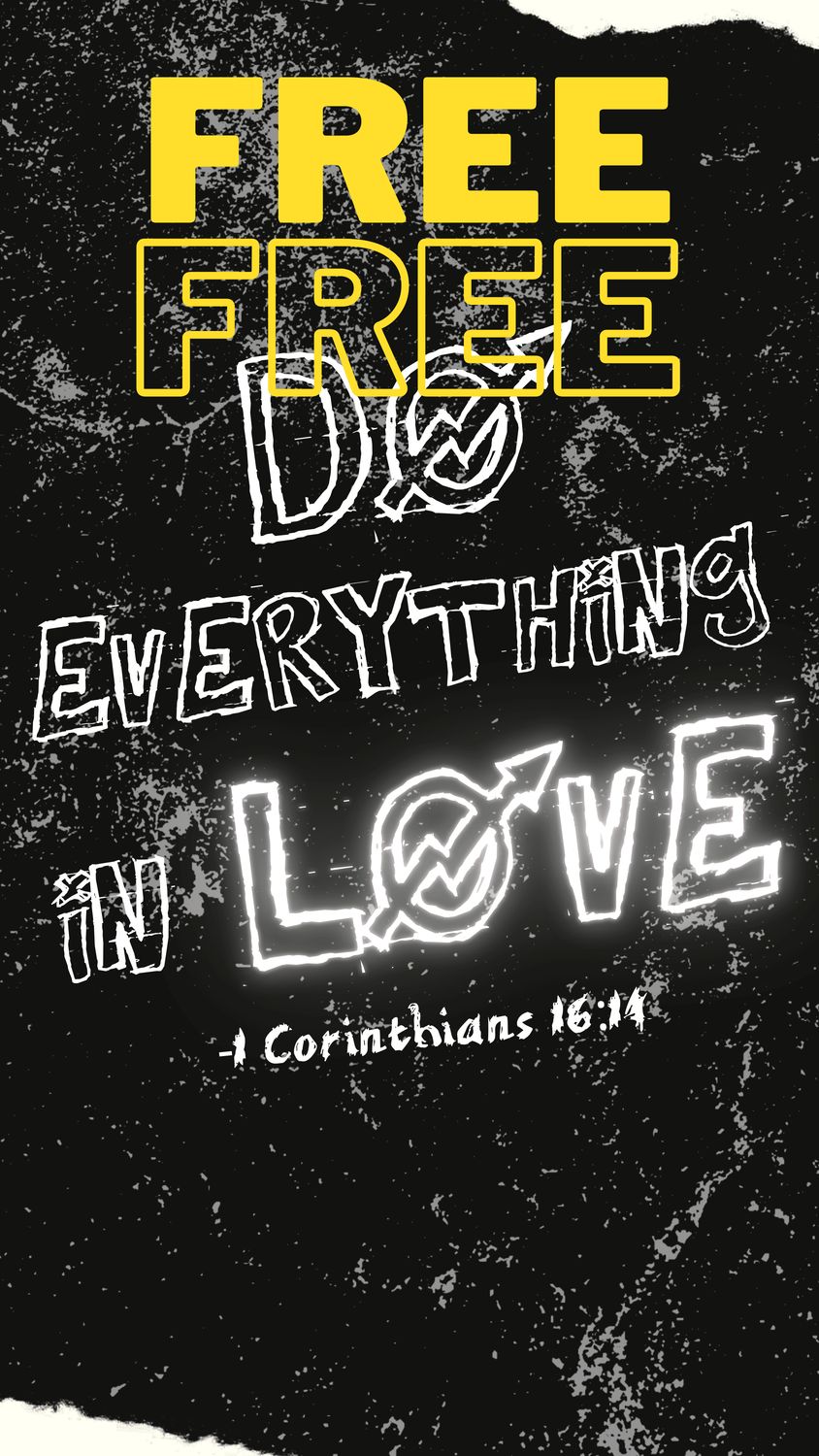 1 Corinthians 16:14 Phone Wallpaper