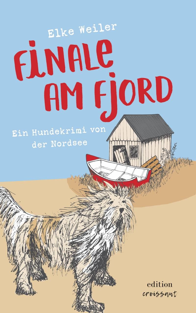 Finale am Fjord – Ein Hundekrimi von der Nordsee Finale am Fjord – Ein Hundekrimi von der Nordsee