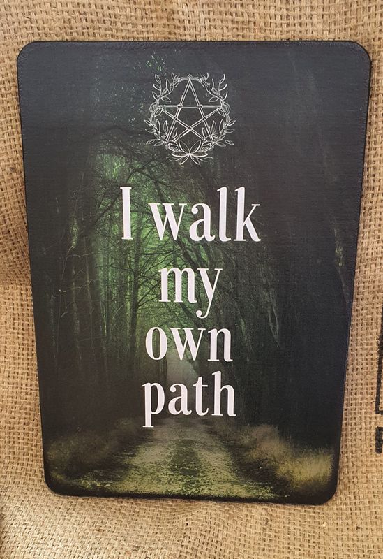 I Walk My Own Path