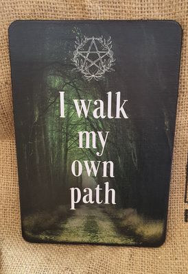 I Walk My Own Path