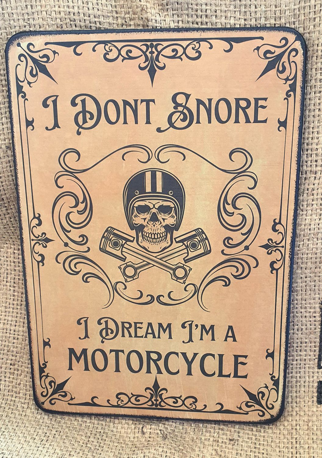 I don’t snore, I dream I’m a motorcycle