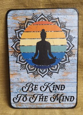 Be Kind To The Mind Positive Affirmation 