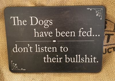 The Dogs have been fed - Don’t believe their bullshit