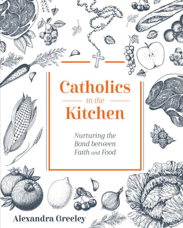      Catholics in the Kitchen (Greely)