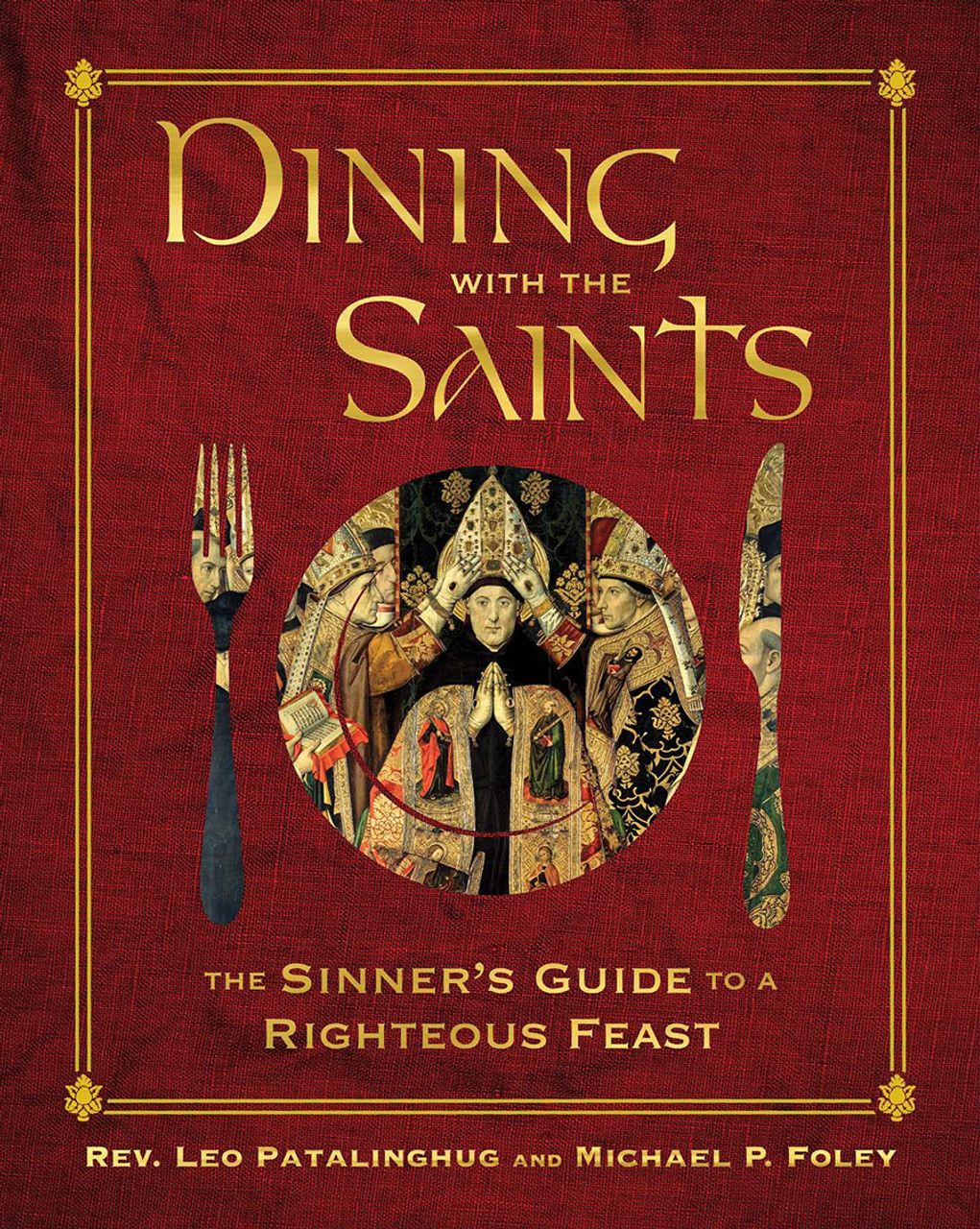      Dining with the Saints (Patalinghug &amp; Foley)