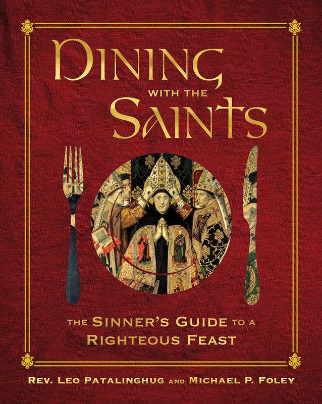      Dining with the Saints (Patalinghug &amp; Foley)