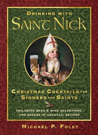      Drinking with Saint Nick (Foley)