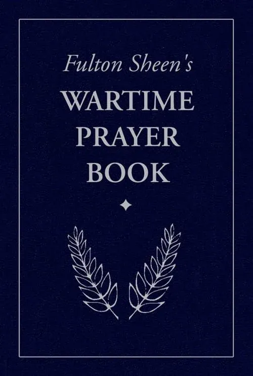 Wartime Prayer Book (Sheen)