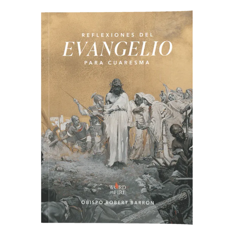 Relexiones Del Evangelio Para Cuaresma (Barron)