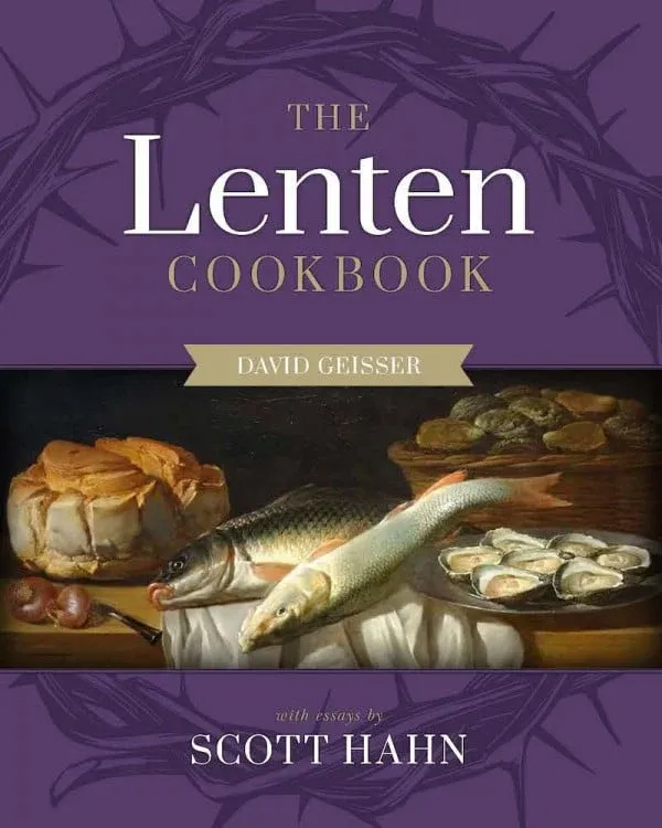 Lenten Cookbook, The (Geisser &amp; Hahn)