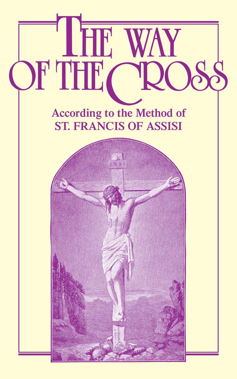 The Way of the Cross Franciscan