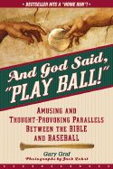 And God Said &quot;Play Ball&quot; (Graf)