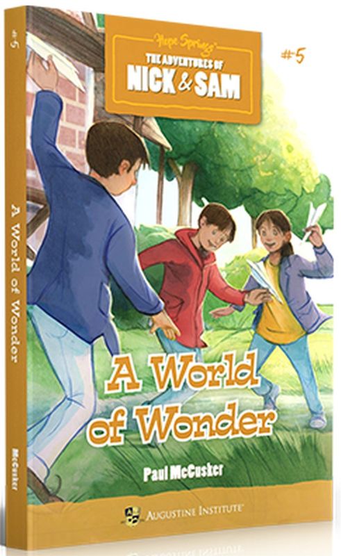 V0416 A World of Wonders - The Adventures of Nick &amp; Sam Book #5 (McCusker)