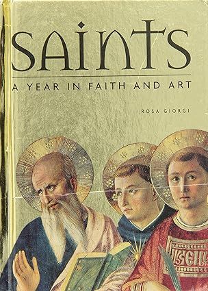      Saints - A Year In Faith and Art (Rosa)