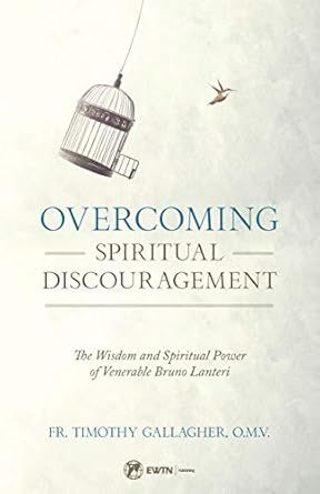 Overcoming Spiritual Discouragement (Gallagher)