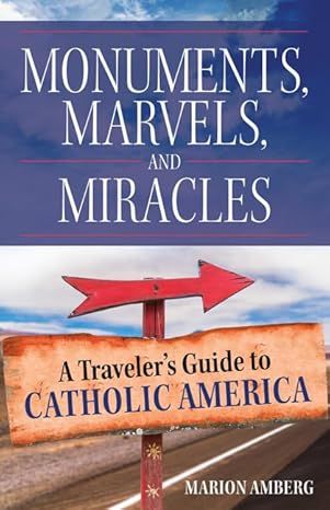      T2022 Monuments Marvels and Miracles (Amberg)