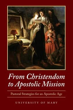      From Christendom to Apostolic Mission (Unvi. of Mary)