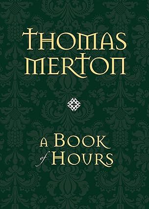Book of Hours, A (Merton)