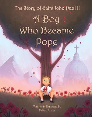 The Story of Saint John ll: A Boy Who Became Pope (Garza)