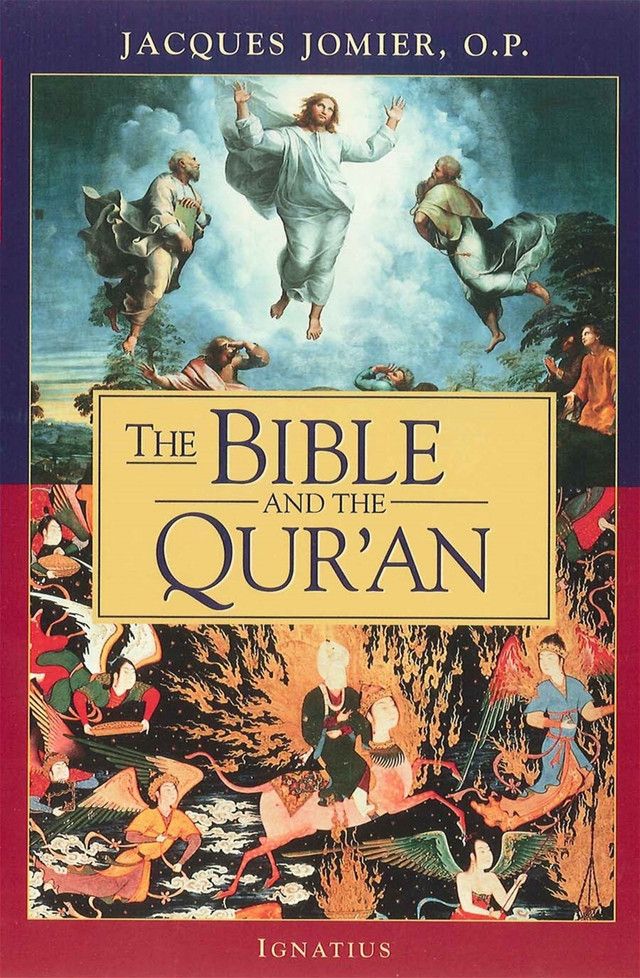       Bible and the Quran (Jomier)