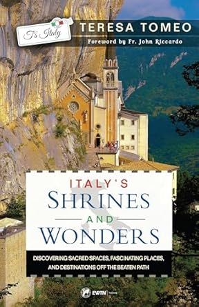       Italy&#39;s Shrines and Wonders (Tomeo)