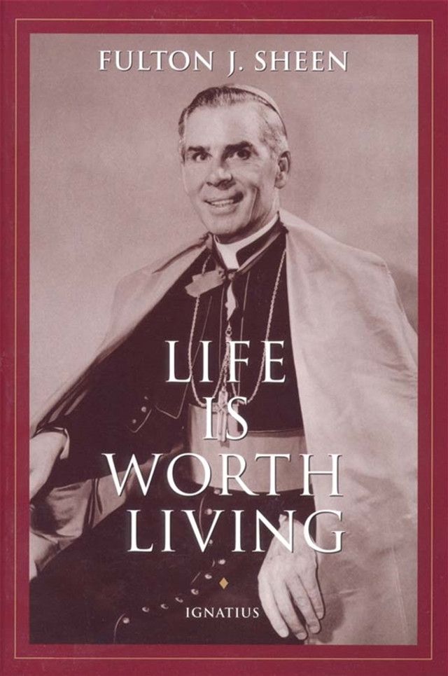 Life Is Worth Living (Sheen)