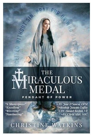 The Miraculous Medal the Pendant of Power (Watkins)