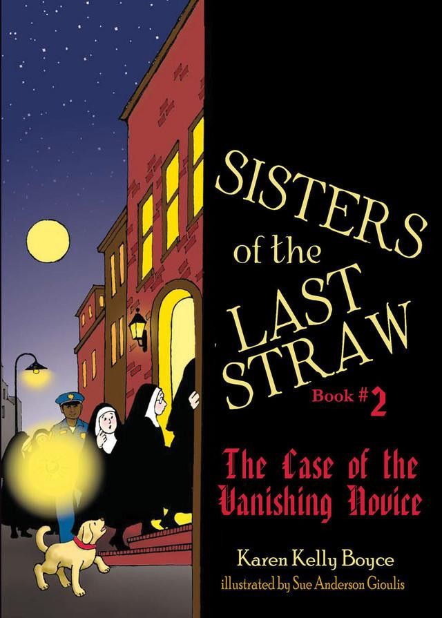 2746 Sisters of the Last Straw Book #2 The Case of the Missing Novice