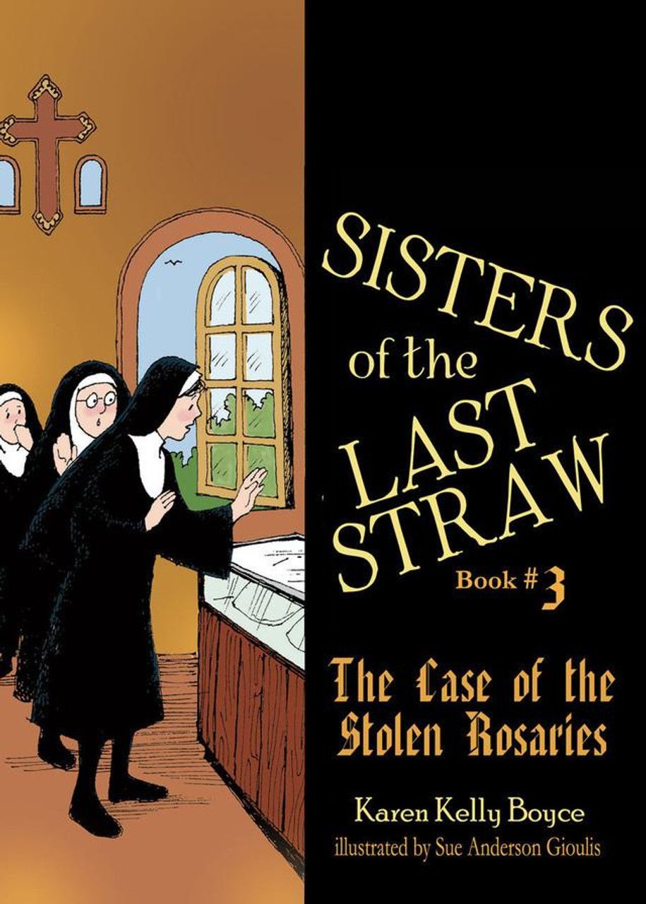 2747 Sisters of the Last Straw Book #3 The Case of the Stolen Rosary