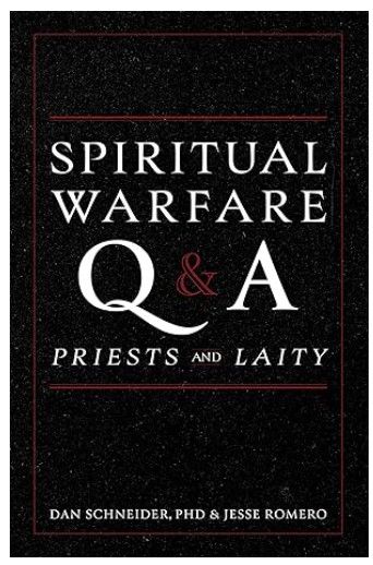 Spiritual Warfare Q &amp; A Priest and Laity (Schneider)