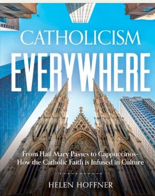 Catholicism Everywhere (Hoffner)