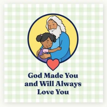 God Made You and Will Always Love You