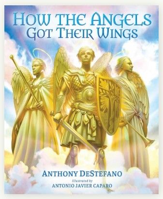 How The Angels Got Their Wings (deStefano)