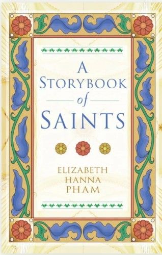Storybook of Saints, A (Pham)