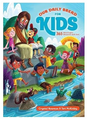 Our Daily Bread for Kids (Bowman)