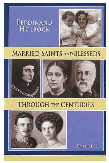         Married Saints and Blesseds (Holbock)