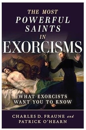 The Most Powerful Saints in Exorcisms (Fraune)